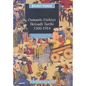 OSMANLI TÜRKİYE İKTİSADÎ TARIHI 1500-1914 - ŞEVKET PAMUK