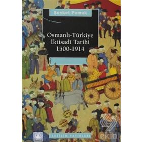 Osmanlı Türkiye İktisadi Tarihi 1500-1914 - Şevket Pamuk