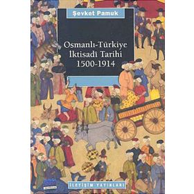 Osmanlı Türkiye İktisadi Tarihi 1500-1914 - Şevket Pamuk
