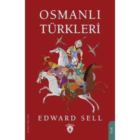 Osmanlı Türkleri - Dorlion Yayınevi