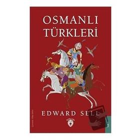 Osmanlı Türkleri - Dorlion Yayınevi