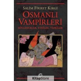 Osmanlı Vampirleri - Salim Fikret Kırgi