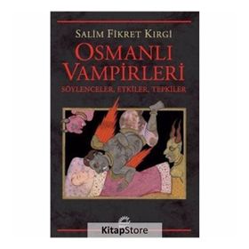 Osmanlı Vampirleri - Salim Fikret Kırgi