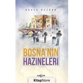 OSMANLI YETIMI BOSNA'NIN HAZINELERI BOSNA'DA YAŞANMIŞ HAYAT HIKAYELERI - HACER ÖZTÜRK