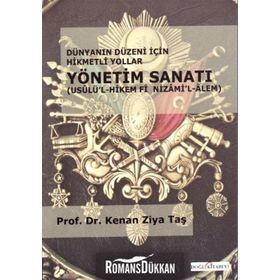 OSMANLI YÖNETİM SANATI - KENAN ZIYA TAŞ