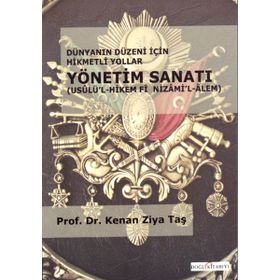 OSMANLI YÖNETİM SANATI - KENAN ZIYA TAŞ