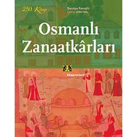 OSMANLI ZANAATKARLARI - SURAIYA FAROQHI