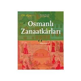 OSMANLI ZANAATKARLARI - SURAIYA FAROQHI