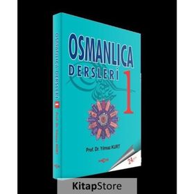 OSMANLICA DERSLERI 1 - YILMAZ KURT