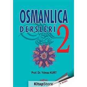 OSMANLICA DERSLERI 2 - YILMAZ KURT