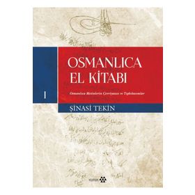 Osmanlıca El Kitabı I - Şinasi Tekin