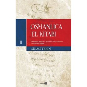 Osmanlıca El Kitabı II - Şinasi Tekin