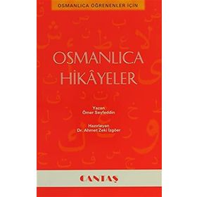 Osmanlıca Hikayeler - Ömer Seyfeddin