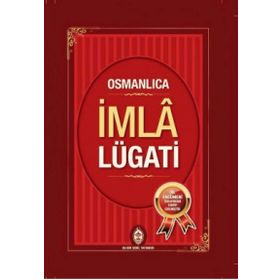 Osmanlıca İmla Lügati - Ali Kemal Belviranlı