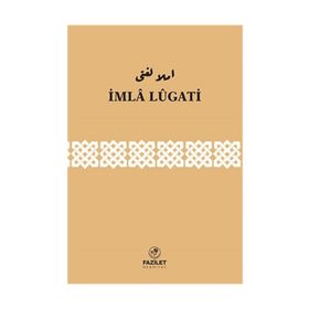 Osmanlıca İmla Lügati - Ali Kemal Belviranlı