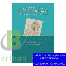 Osmanlıca İmla Müfredatı - İbrahim Caner Türk Meriç Aybar