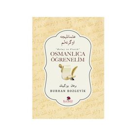 Osmanlıca Öğrenelim - Burhan Bozgeyik