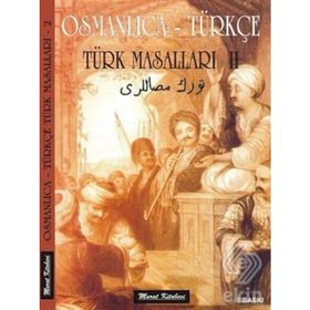 OSMANLICA-TÜRKÇE-2 TURK MASALLARI - GENEL