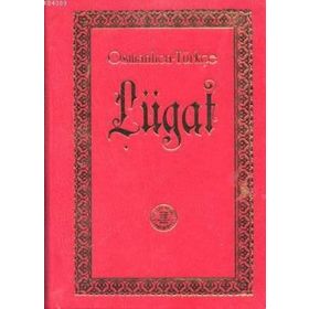 OSMANLICA TÜRKÇE LÜGAT - GENEL
