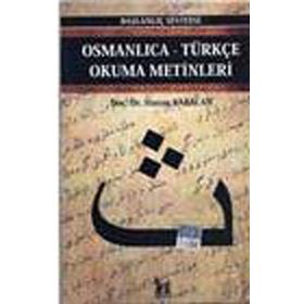 OSMANLICA-TÜRKÇE OKUMA METINLERI - BAŞLANGIÇ SEVIYESI-1 - HASAN BABACAN