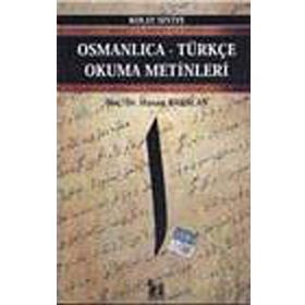OSMANLICA-TÜRKÇE OKUMA METINLERI - BAŞLANGIÇ SEVIYESI-3 - HASAN BABACAN