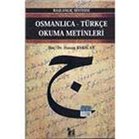 OSMANLICA-TÜRKÇE OKUMA METINLERI - BAŞLANGIÇ SEVIYESI-3 - HASAN BABACAN