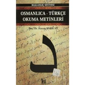 OSMANLICA-TÜRKÇE OKUMA METINLERI - BAŞLANGIÇ SEVIYESI-5 - HASAN BABACAN