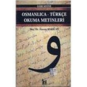 OSMANLICA-TÜRKÇE OKUMA METINLERI - İLERİ SEVIYE-10 - HASAN BABACAN