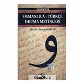 OSMANLICA-TÜRKÇE OKUMA METINLERI - İLERİ SEVIYE-10 - HASAN BABACAN