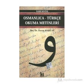 OSMANLICA-TÜRKÇE OKUMA METINLERI - İLERİ SEVIYE-10 - HASAN BABACAN