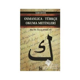 OSMANLICA-TÜRKÇE OKUMA METINLERI - İLERİ SEVIYE-2 - HASAN BABACAN