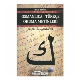 OSMANLICA-TÜRKÇE OKUMA METINLERI - İLERİ SEVIYE-2 - HASAN BABACAN