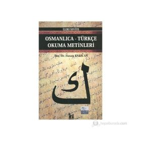 OSMANLICA-TÜRKÇE OKUMA METINLERI - İLERİ SEVIYE-2 - HASAN BABACAN