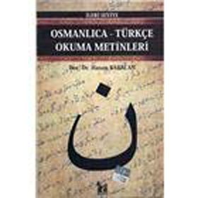OSMANLICA-TÜRKÇE OKUMA METINLERI - İLERİ SEVIYE-5 - HASAN BABACAN