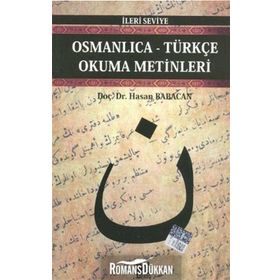 OSMANLICA-TÜRKÇE OKUMA METINLERI - İLERİ SEVIYE-5 - HASAN BABACAN