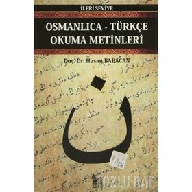 OSMANLICA-TÜRKÇE OKUMA METINLERI - İLERİ SEVIYE-5 - HASAN BABACAN