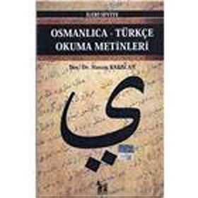 OSMANLICA-TÜRKÇE OKUMA METINLERI - İLERİ SEVIYE-6 - HASAN BABACAN