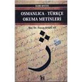 OSMANLICA-TÜRKÇE OKUMA METINLERI - İLERİ SEVIYE-8 - HASAN BABACAN