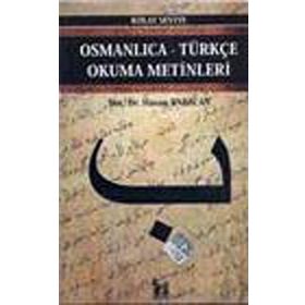OSMANLICA-TÜRKÇE OKUMA METINLERI - KOLAY SEVIYE-2 - HASAN BABACAN