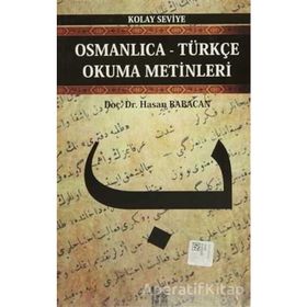 OSMANLICA-TÜRKÇE OKUMA METINLERI - KOLAY SEVIYE-2 - HASAN BABACAN