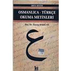 OSMANLICA-TÜRKÇE OKUMA METINLERI - ORTA SEVIYE-10 - HASAN BABACAN