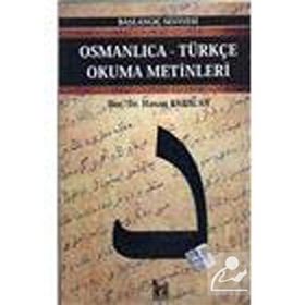 OSMANLICA-TÜRKÇE OKUMA METINLERI - ORTA SEVIYE-10 - HASAN BABACAN