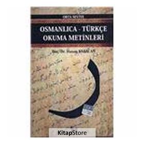 OSMANLICA-TÜRKÇE OKUMA METINLERI - ORTA SEVIYE-2 - HASAN BABACAN