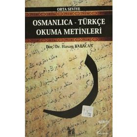 OSMANLICA-TÜRKÇE OKUMA METINLERI - ORTA SEVIYE-2 - HASAN BABACAN