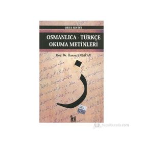 OSMANLICA-TÜRKÇE OKUMA METINLERI - ORTA SEVIYE-3 - HASAN BABACAN
