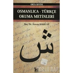 OSMANLICA-TÜRKÇE OKUMA METINLERI - ORTA SEVIYE-5 - HASAN BABACAN