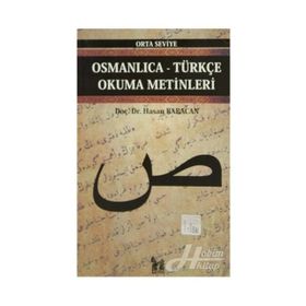 OSMANLICA-TÜRKÇE OKUMA METINLERI - ORTA SEVIYE-6 - HASAN BABACAN