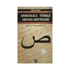 OSMANLICA-TÜRKÇE OKUMA METINLERI - ORTA SEVIYE-6 - HASAN BABACAN
