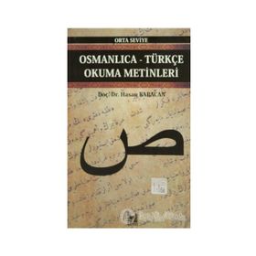 OSMANLICA-TÜRKÇE OKUMA METINLERI - ORTA SEVIYE-6 - HASAN BABACAN