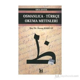 OSMANLICA-TÜRKÇE OKUMA METINLERI - ORTA SEVIYE-9 - HASAN BABACAN